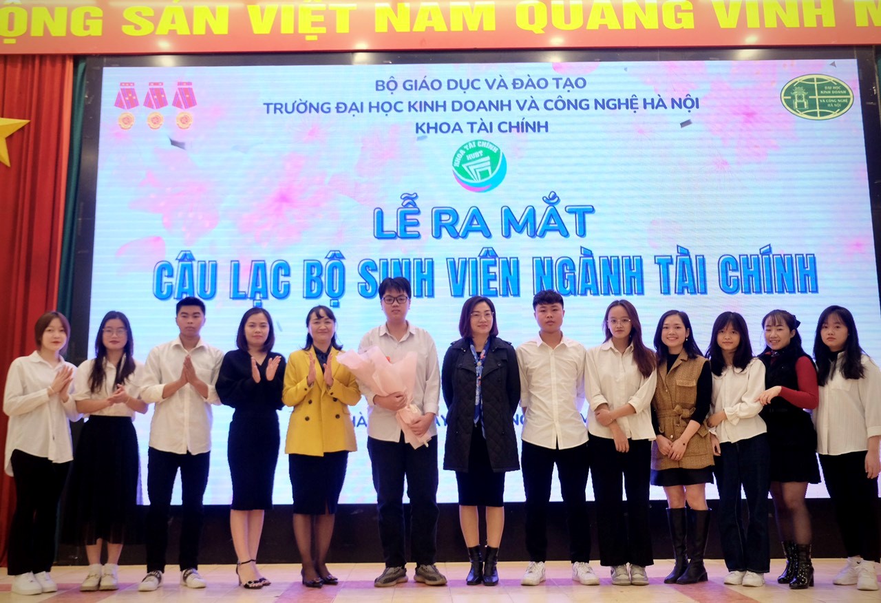 Ra mắt Câu lạc bộ Tài chính, Khoa Tài chính, trường Đại học Kinh doanh và Công nghệ Hà Nội