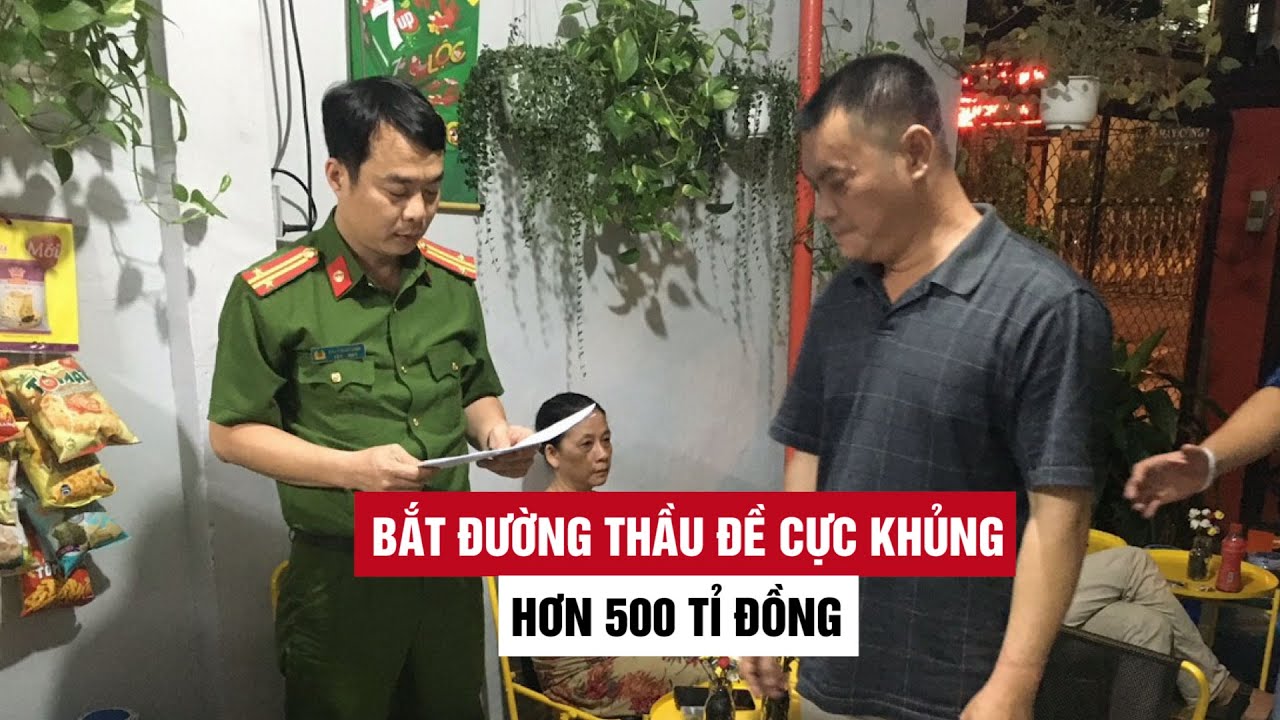 Đập tan đường dây thầu đề cực khủng, ăn thua hơn 500 tỉ đồng