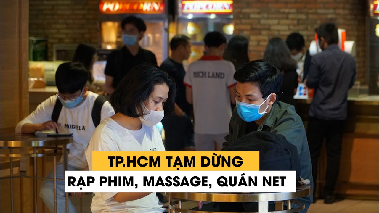 TP.HCM tạm dừng dịch vụ massage, rạp phim, quán net