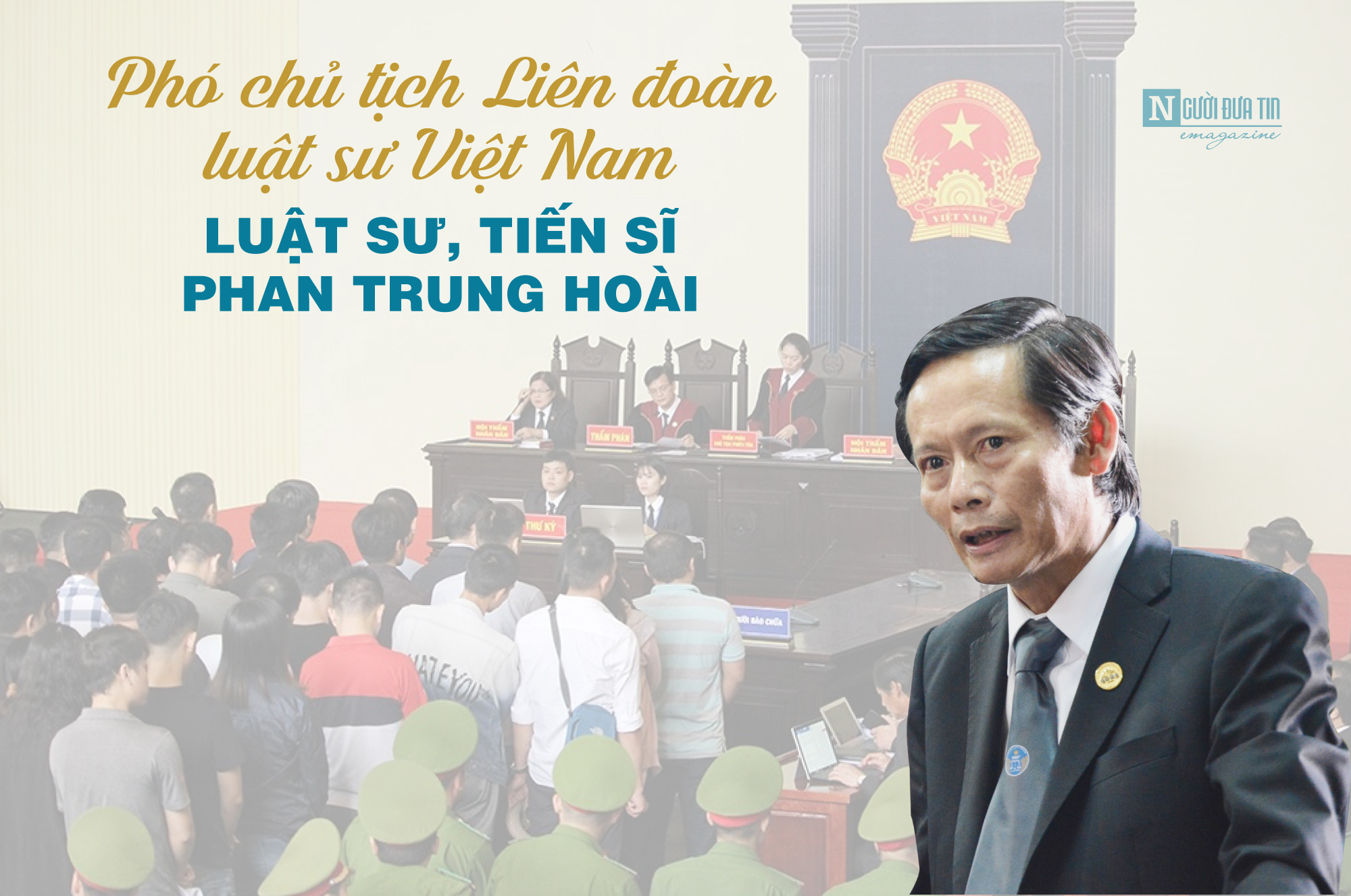 Luật sư, Tiến sĩ Phan Trung Hoài: Luận lý của luật sư được hình thành như thế