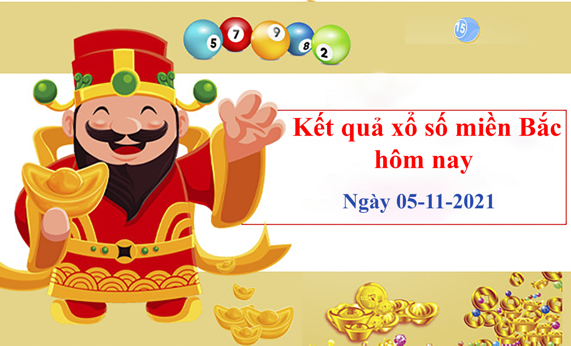 XSMB ngày 5/11: Kết quả xổ số miền Bắc hôm nay thứ Sáu