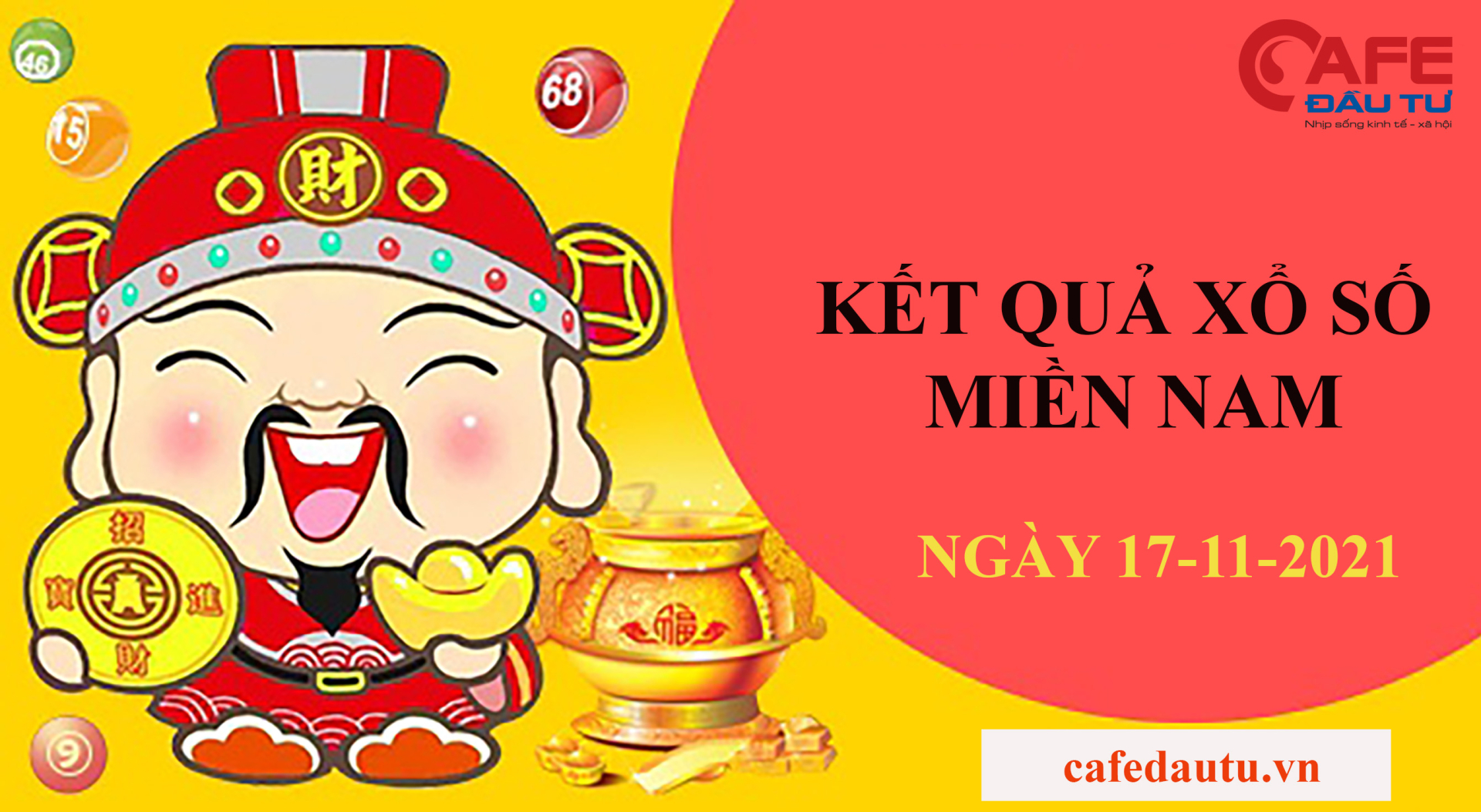 XSMN ngày 17/11: Kết quả xổ số miền Nam hôm nay thứ Tư
