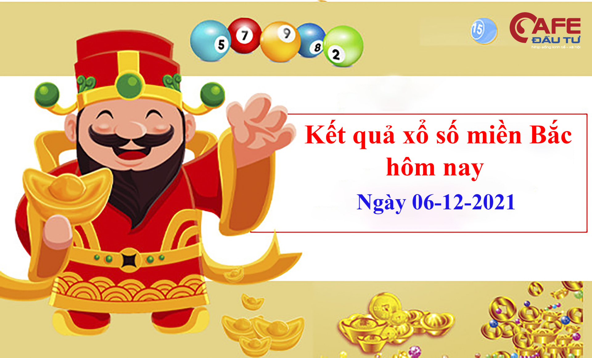 XSMB ngày 6/12: Kết quả xổ số miền Bắc hôm nay thứ Hai