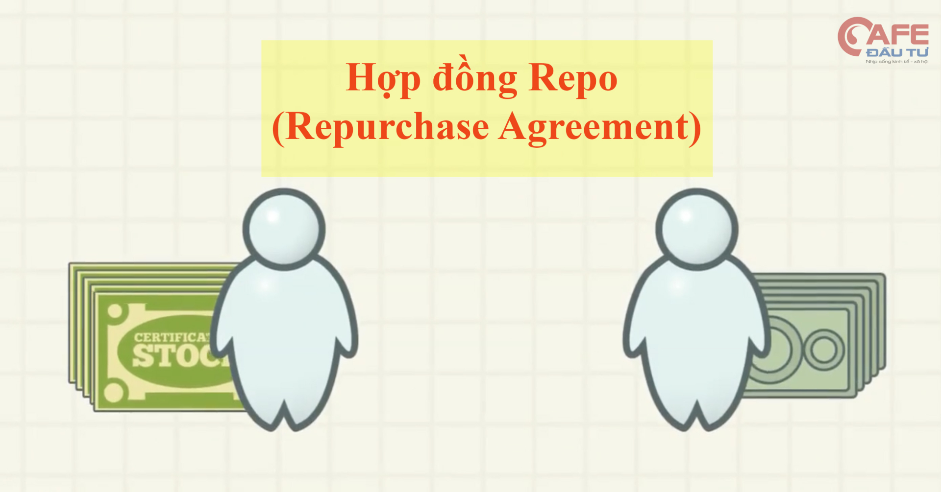 Hợp đồng Repo là gì? Những rủi ro tín dụng đối với giao dịch Repo cần biết