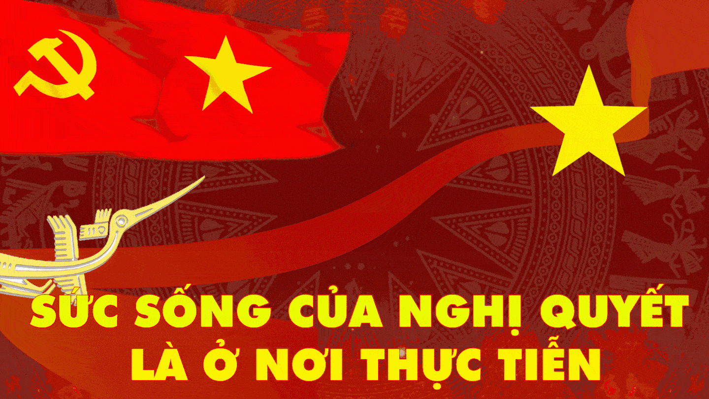Kỳ 3: Những chuyển động khi nghị quyết đi vào cuộc sống