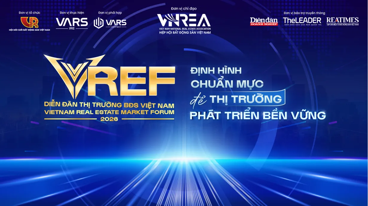 Sắp diễn ra VREF 2026 - diễn đàn định hình chuẩn mực phát triển bền vững cho bất động sản Việt Nam