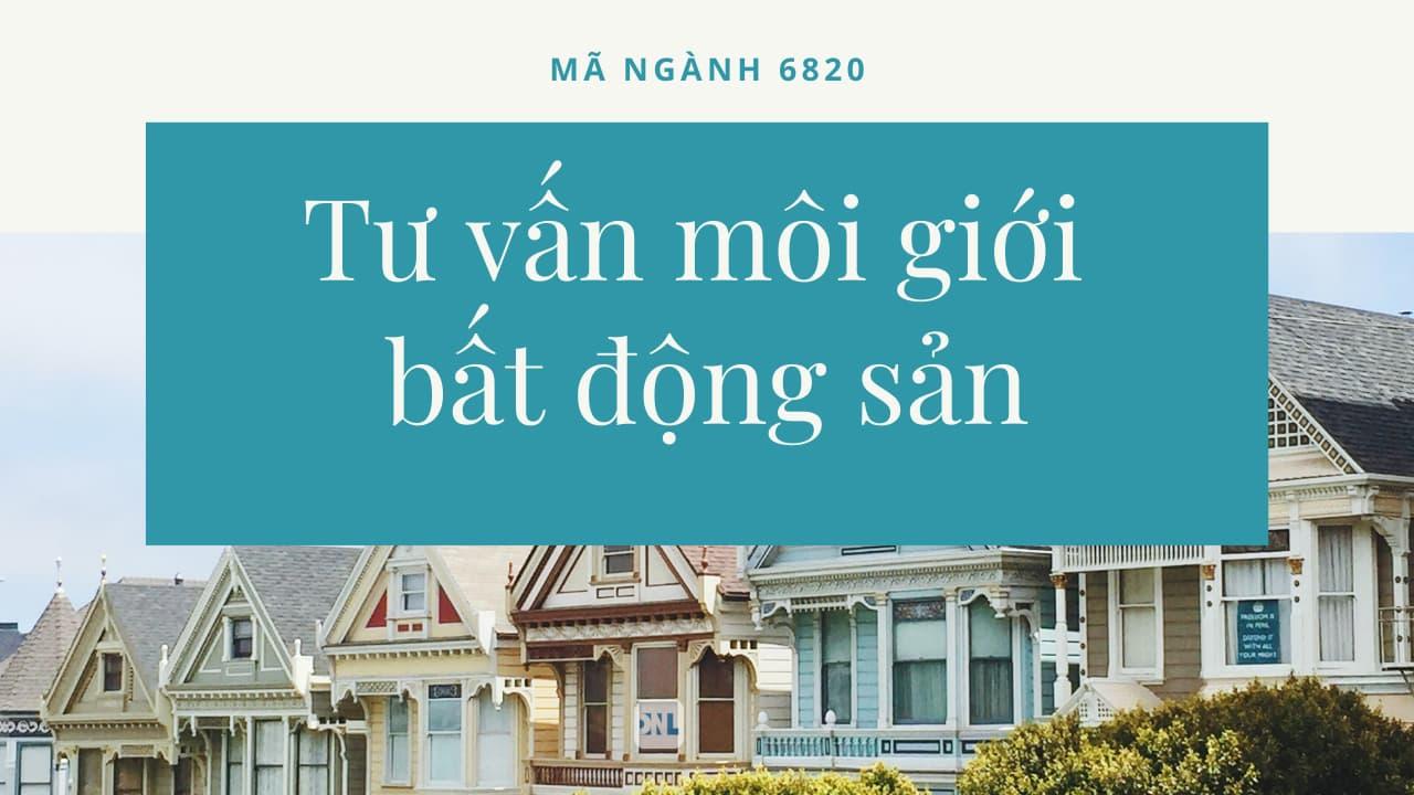 Những thông tin cần biết về mã ngành nghề môi giới bất động sản