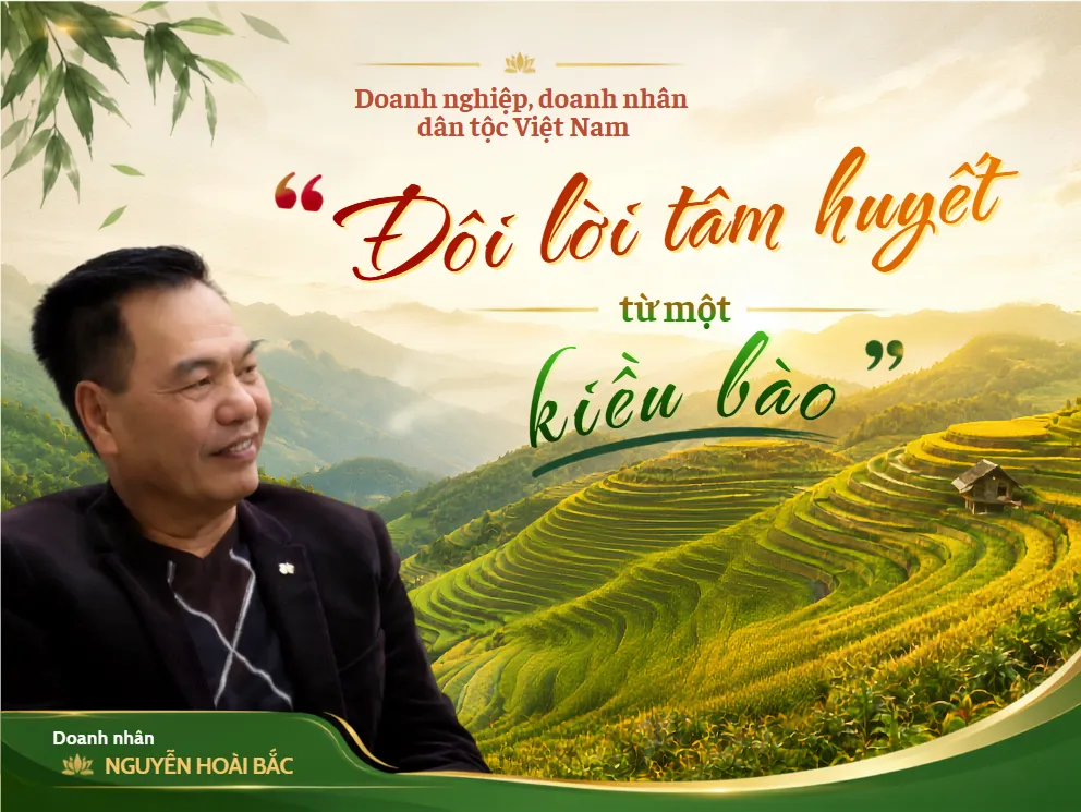 Doanh nghiệp, doanh nhân dân tộc Việt Nam – Đôi lời tâm huyết từ một kiều bào