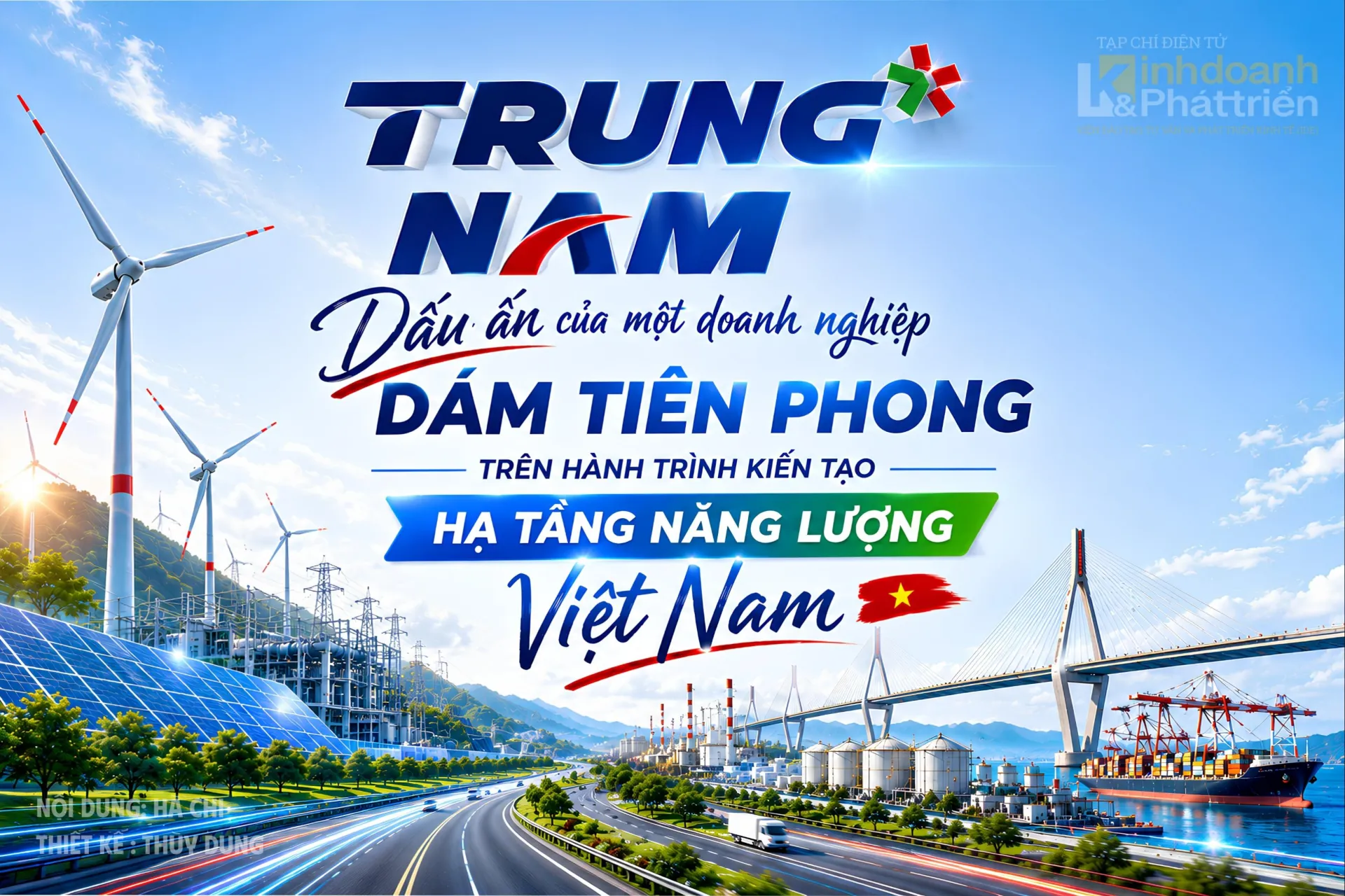 Trungnam Group: Dấu ấn của một doanh nghiệp dám tiên phong trên hành trình kiến tạo hạ tầng năng lượng Việt Nam