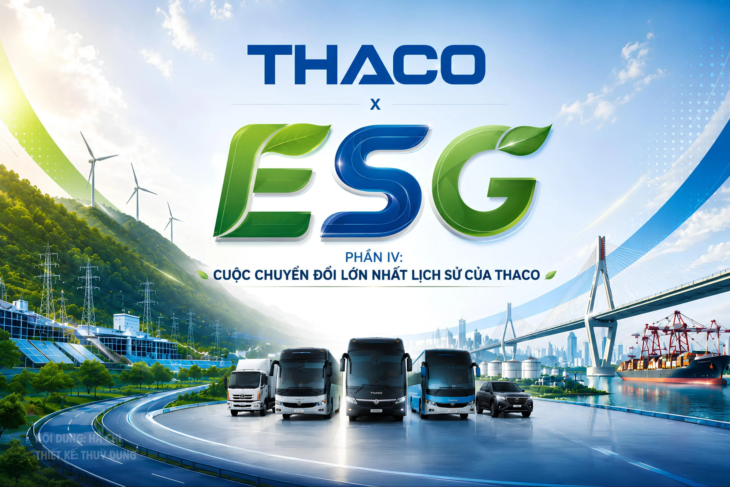 Doanh nghiệp Việt và hành trình ESG - Phần 4: Cuộc chuyển đổi lớn nhất lịch sử của Thaco