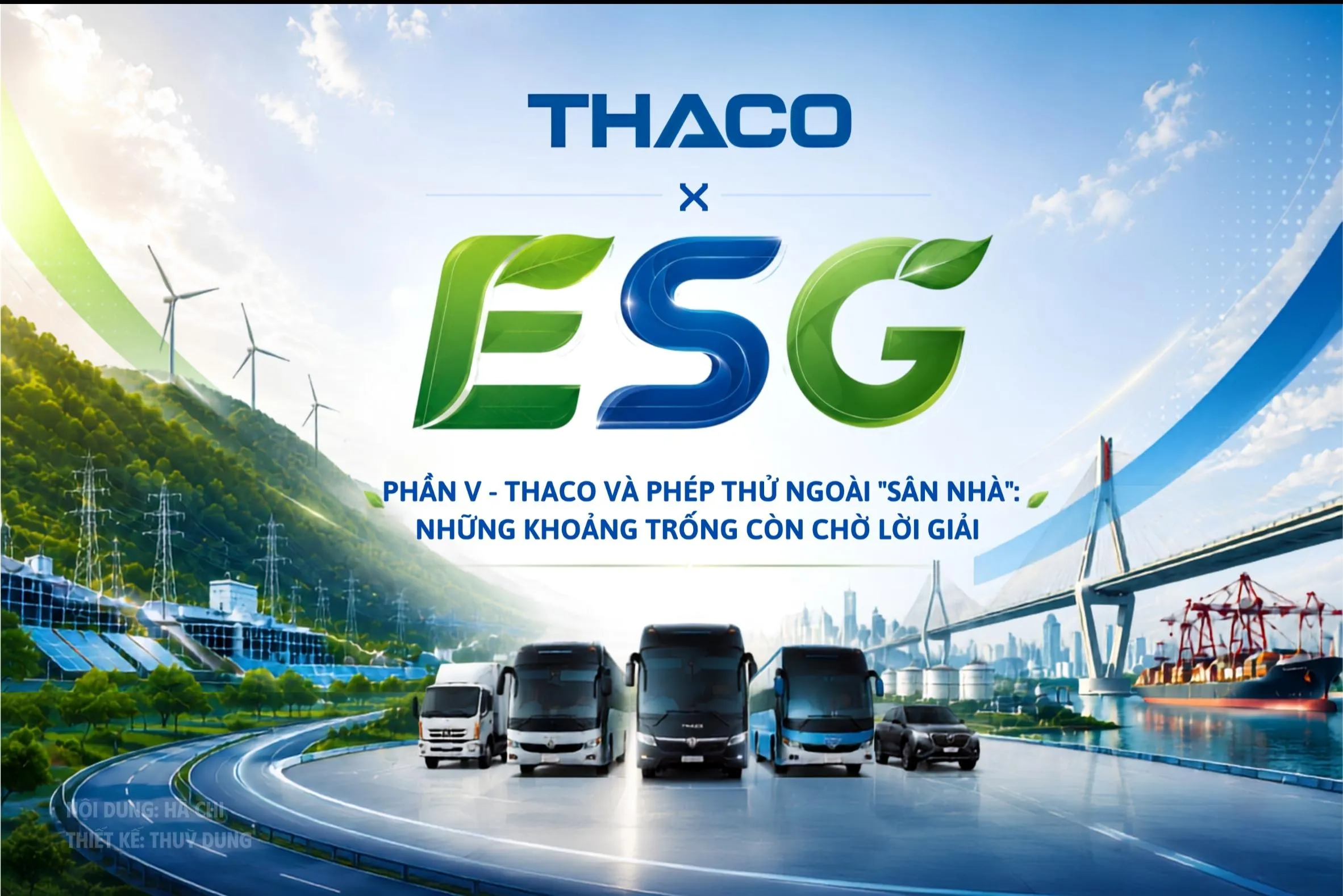 Doanh nghiệp Việt và hành trình ESG - Phần 5: THACO với những khoảng trống còn chờ lời giải