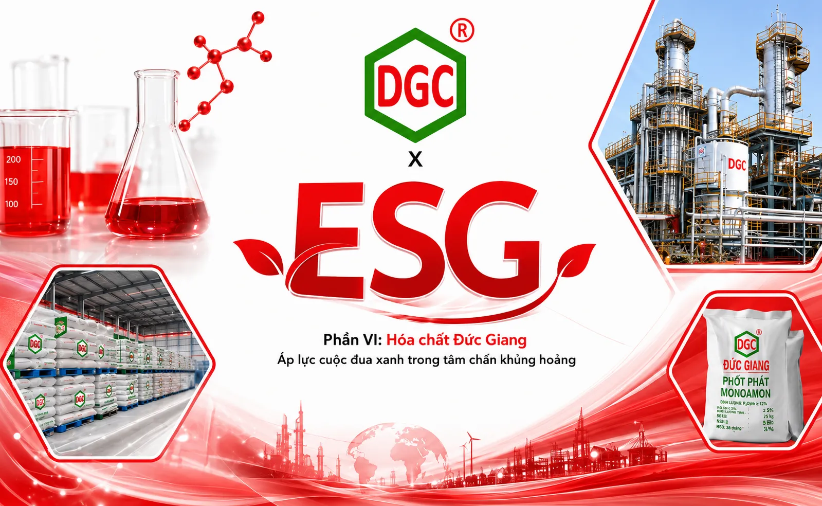 Doanh nghiệp Việt và hành trình ESG - Phần VI: Hóa chất Đức Giang - Áp lực cuộc đua xanh trong tâm chấn khủng hoảng