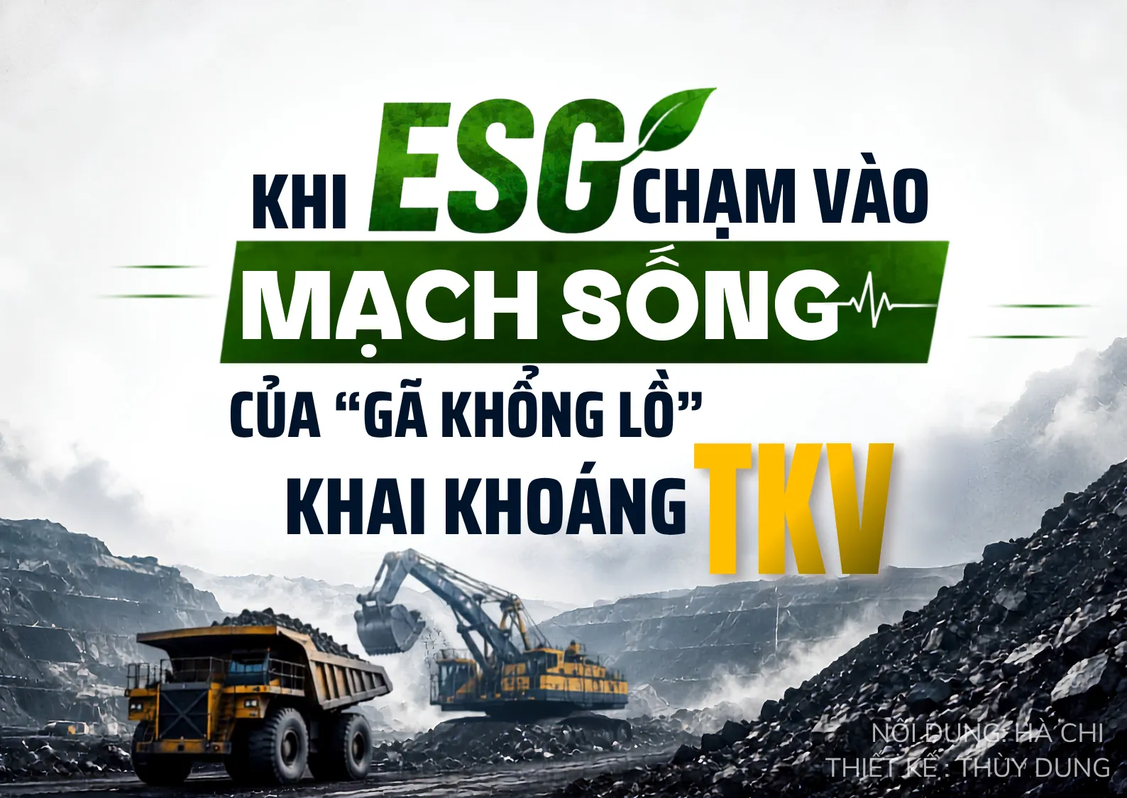 Bài X: Khi ESG chạm vào mạch sống của “gã khổng lồ” khai khoáng TKV