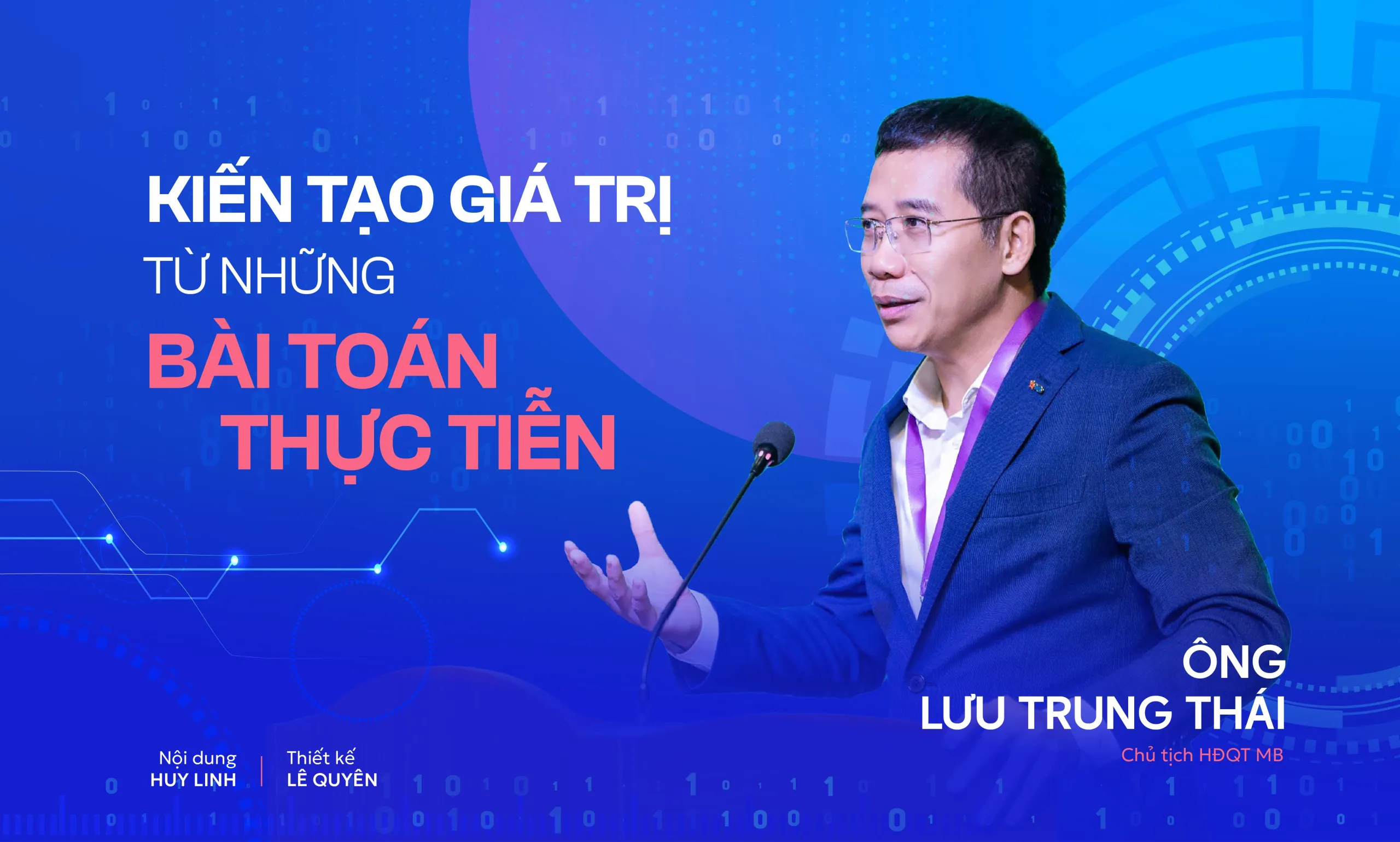 Chủ tịch MB Lưu Trung Thái: Từ những bài toán thực tiễn đến khát vọng kiến tạo giá trị
