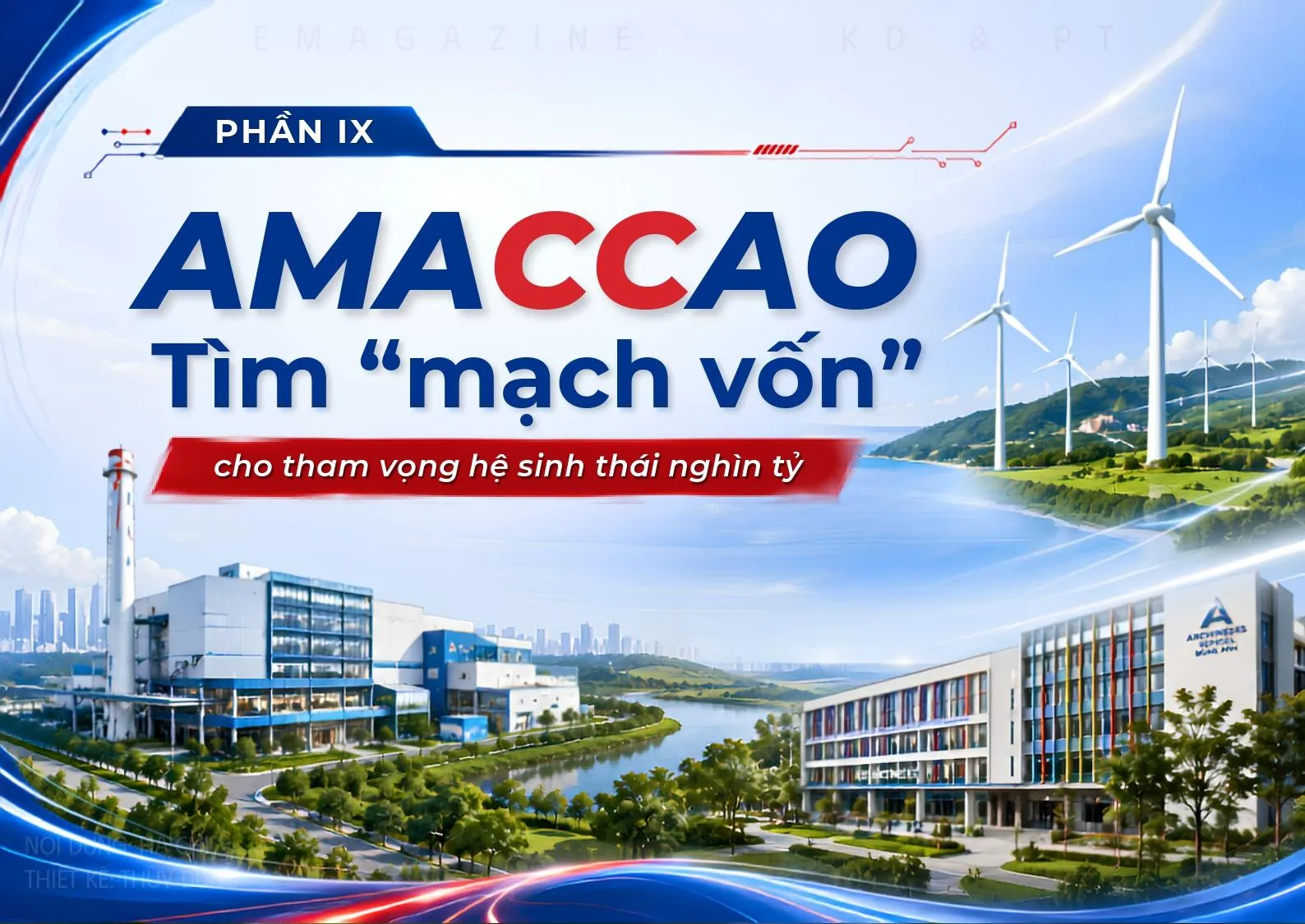 Doanh nghiệp Việt và hành trình ESG: Phần IX - AMACCAO: Tìm “mạch vốn” cho tham vọng hệ sinh thái nghìn tỷ