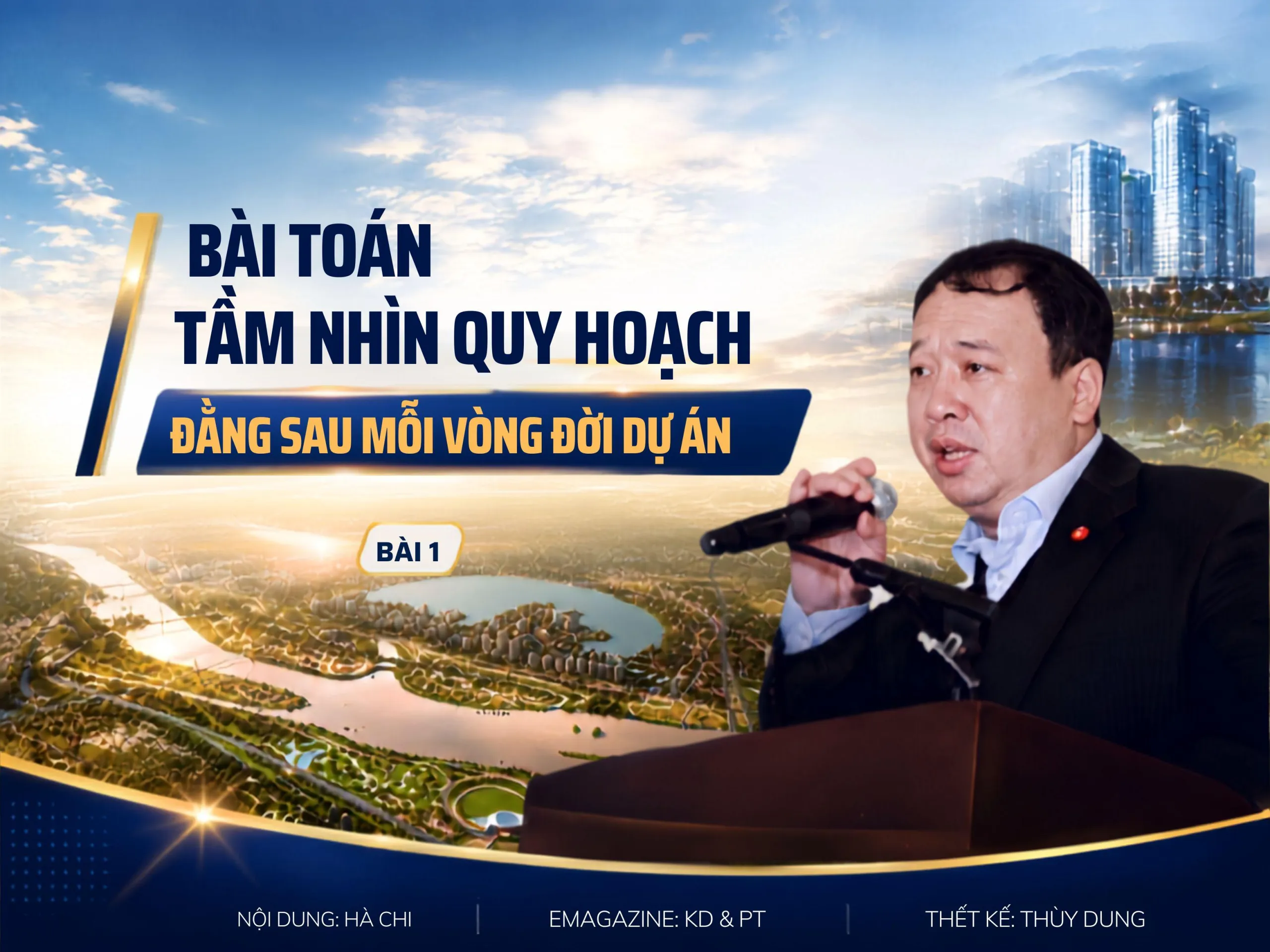 Bài toán tầm nhìn quy hoạch đằng sau mỗi vòng đời dự án