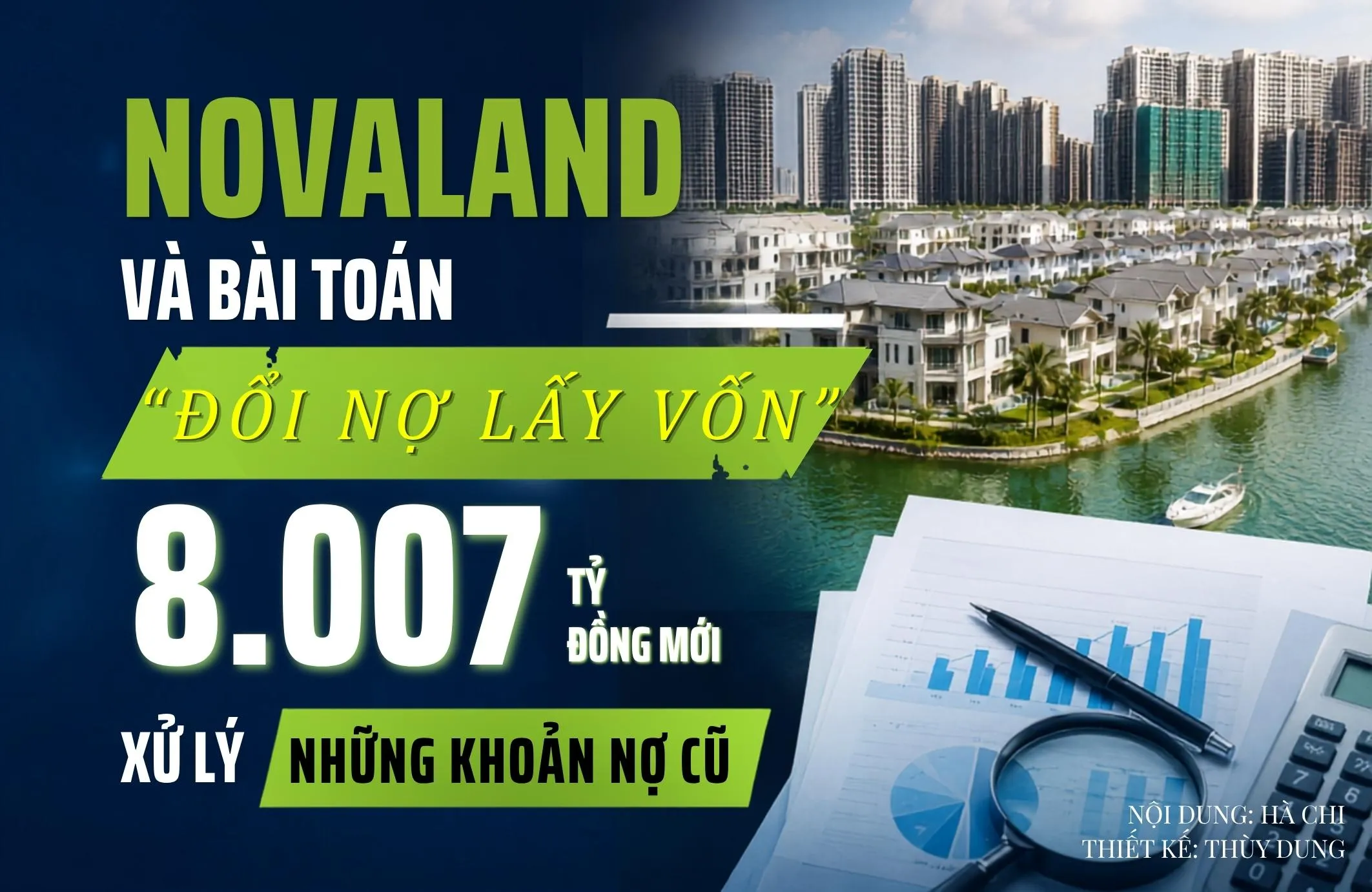 Novaland và bài toán “đổi nợ lấy vốn”: 8.007 tỷ đồng mới để xử lý những khoản nợ cũ