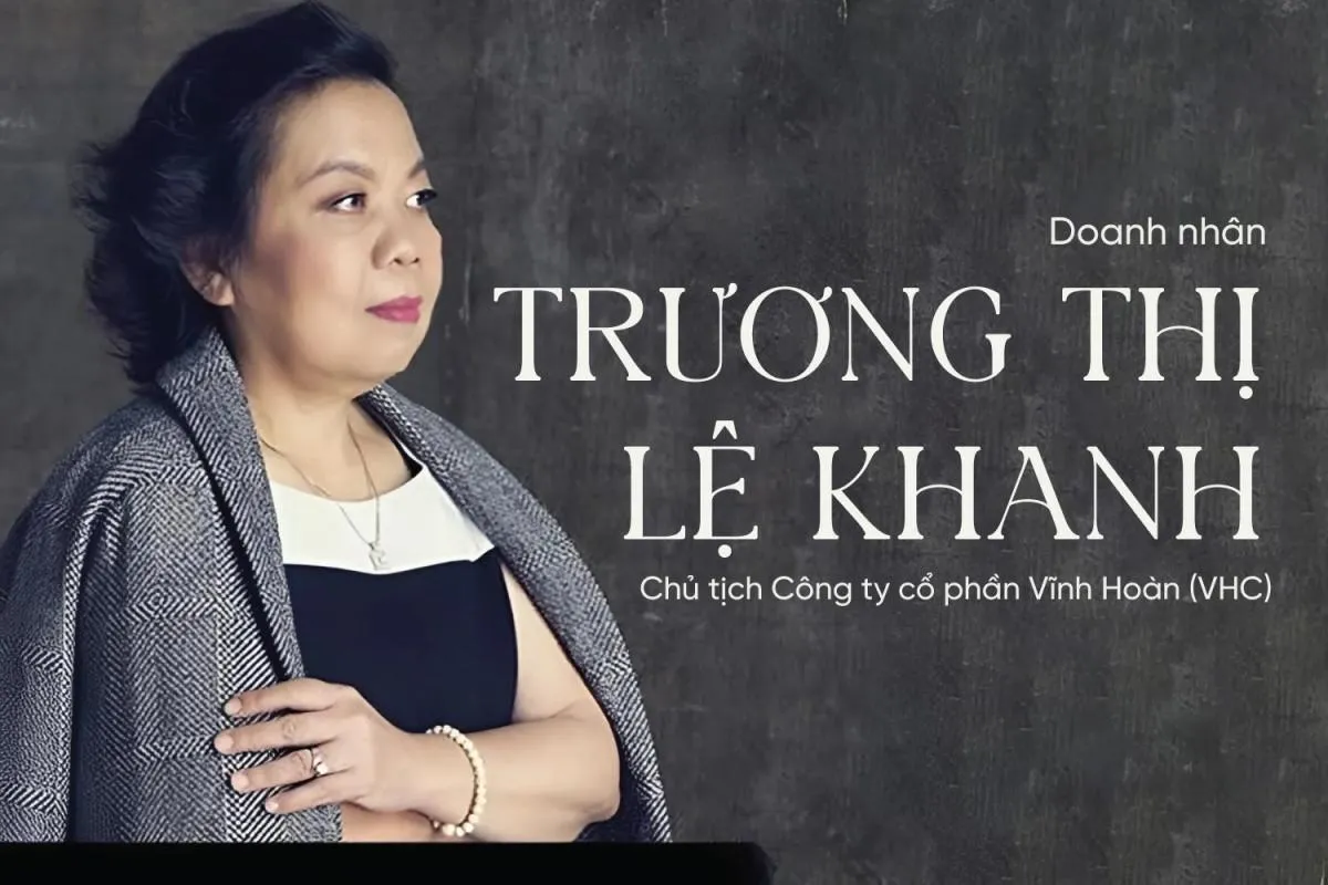 'Nữ hoàng cá tra' Trương Thị Lệ Khanh tại 'đế chế' Vĩnh Hoàn: Người tạo ra những bước ngoặt