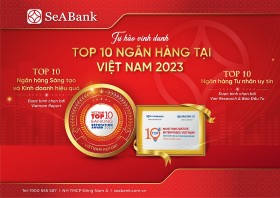 SeABank trong Top 10 Ngân hàng sáng tạo và kinh doanh hiệu quả và Top 10 Ngân hàng tư nhân uy tín 2023