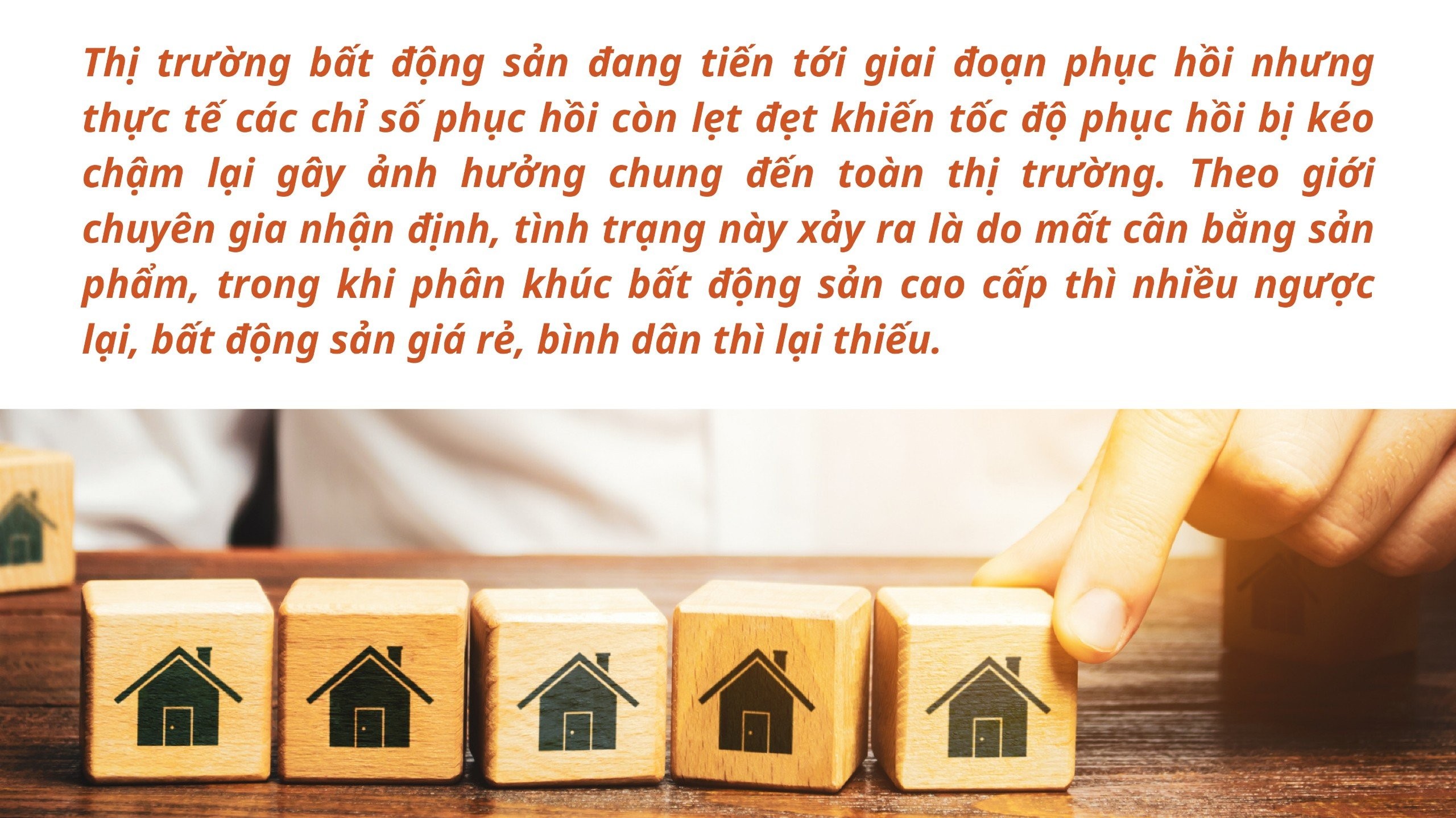 [Longform] Cần nhanh chóng cân bằng sản phẩm thì BĐS mới phục hồi