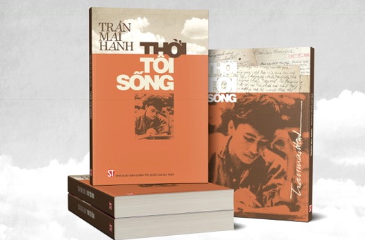 Xuất bản cuốn “Thời tôi sống” của nhà báo, nhà văn Trần Mai Hạnh