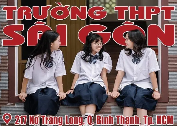 Xét tuyển Lớp 10 Trường THPT Sài Gòn Tp Hồ Chí Minh năm 2026