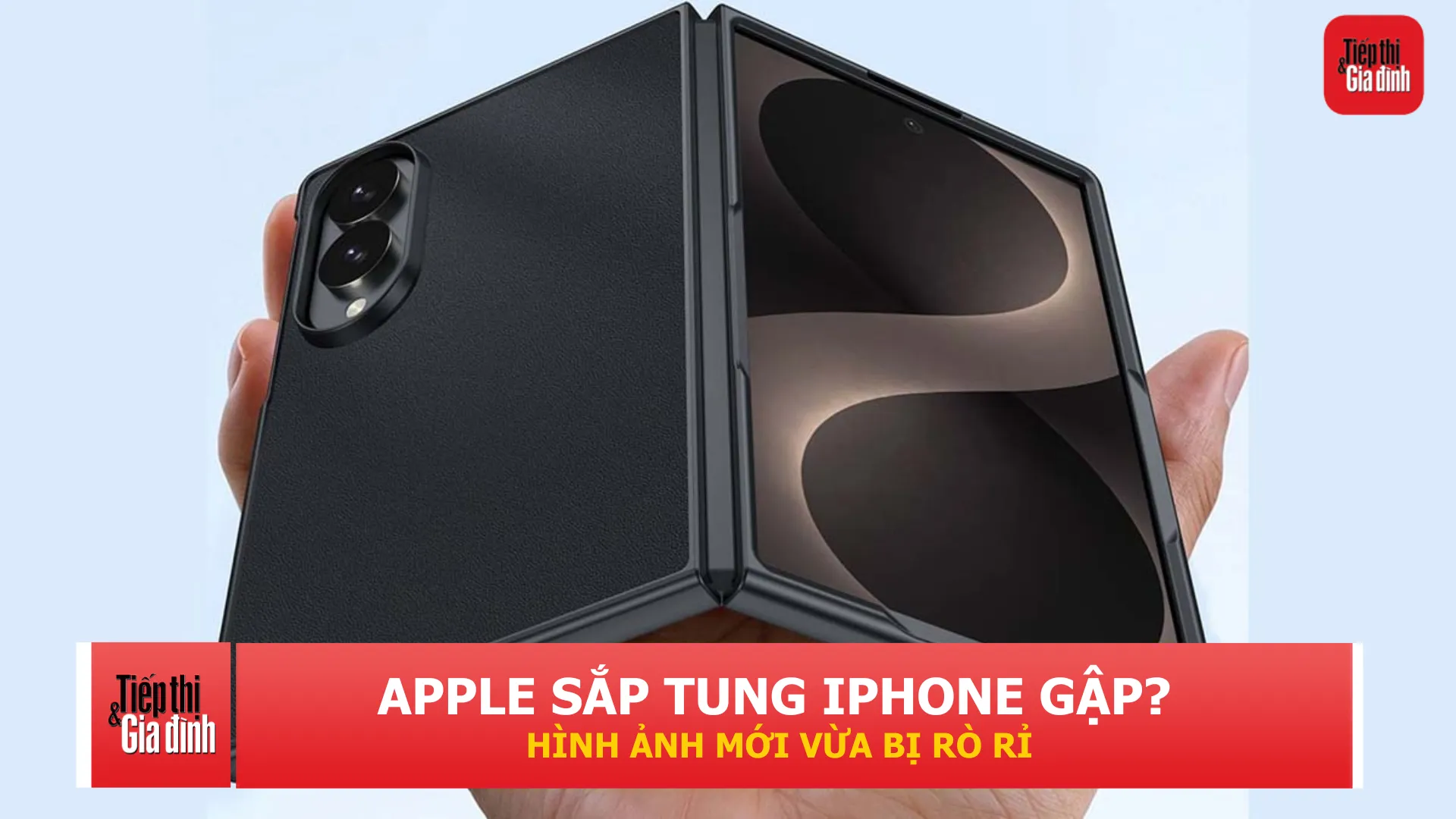 Ốp lưng rò rỉ hé lộ thiết kế iPhone màn hình gập đầu tiên của Apple