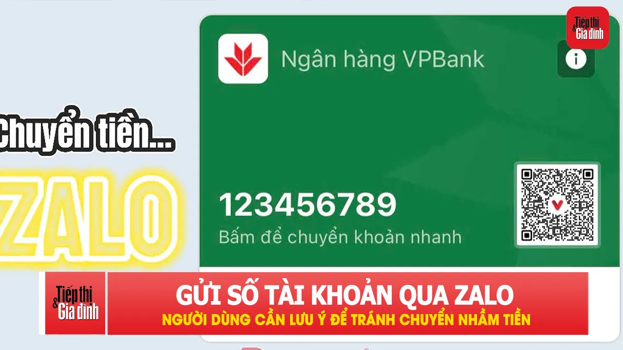 Gửi số tài khoản qua Zalo, đừng bỏ qua lưu ý này