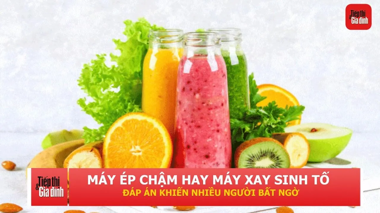 Máy ép chậm hay máy xay sinh tố: Đâu là lựa chọn phù hợp để giải nhiệt mùa hè?