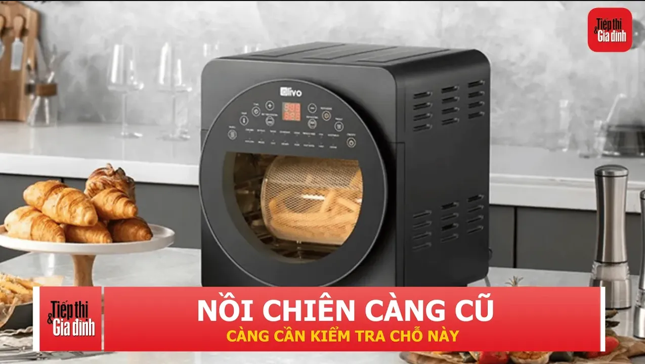 Chi tiết trên nồi chiên không dầu có thể âm thầm ảnh hưởng đến sức khỏe
