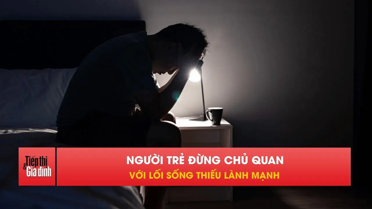 Thức khuya, đồ ăn nhanh có thể âm thầm hại sức khỏe