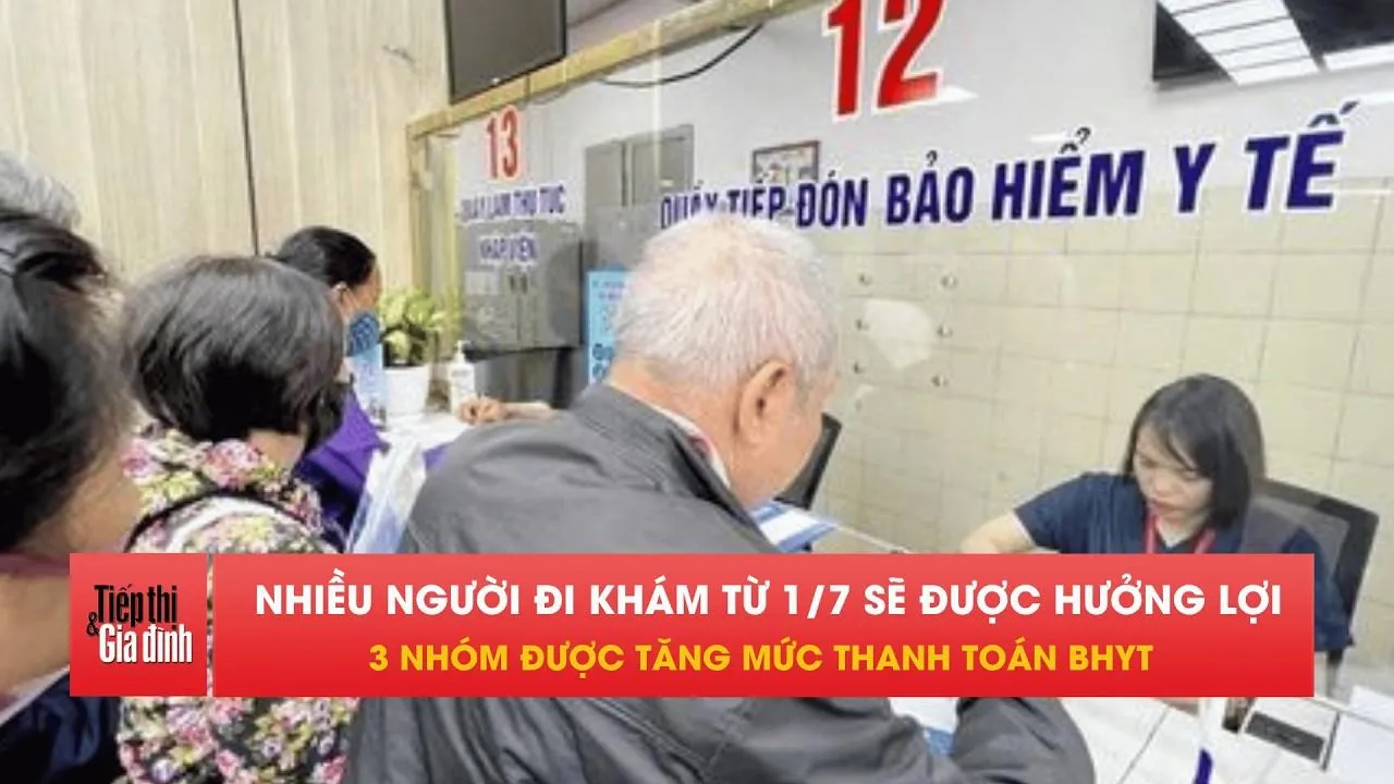 Từ 1/7: 3 trường hợp khám BHYT được tăng mức chi trả