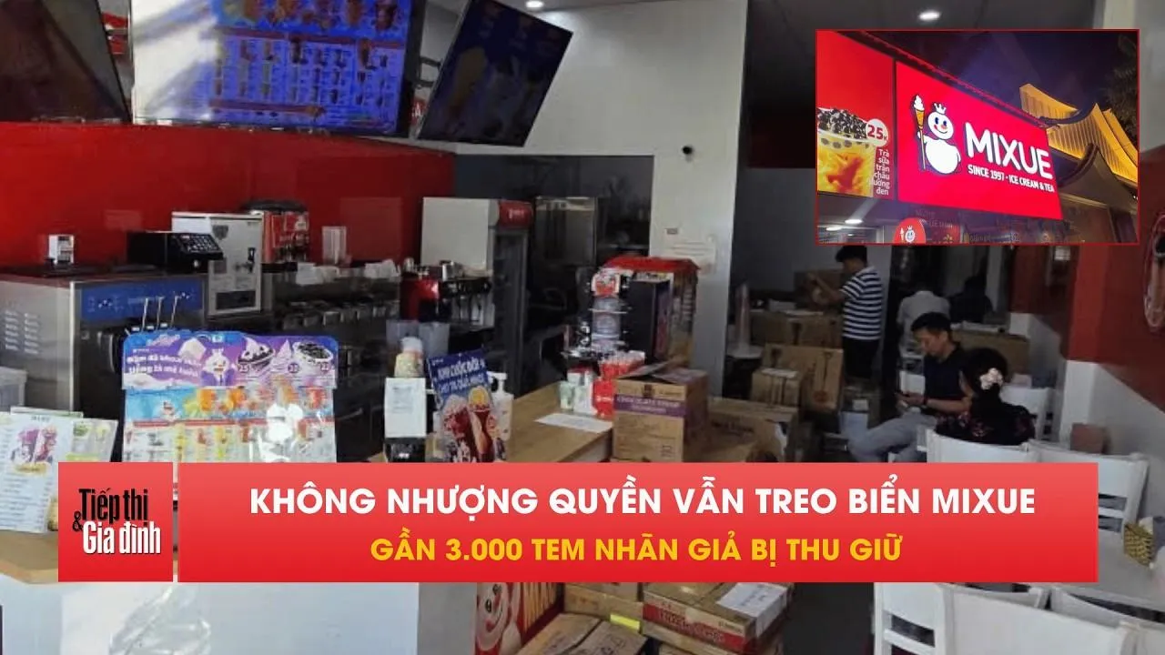 Mở cửa hàng Mixue “nhái”, chủ quán bị khởi tố