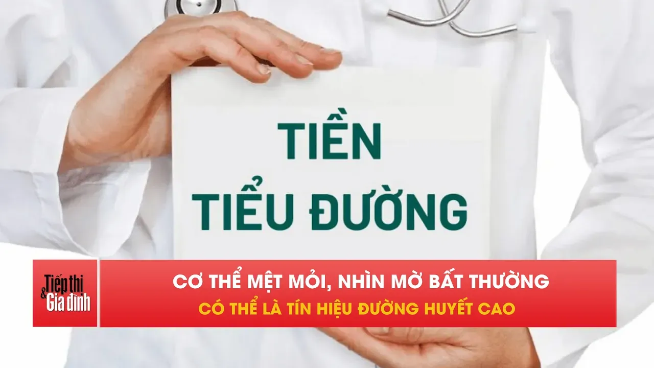 4 dấu hiệu tiền tiểu đường nhiều người dễ bỏ qua
