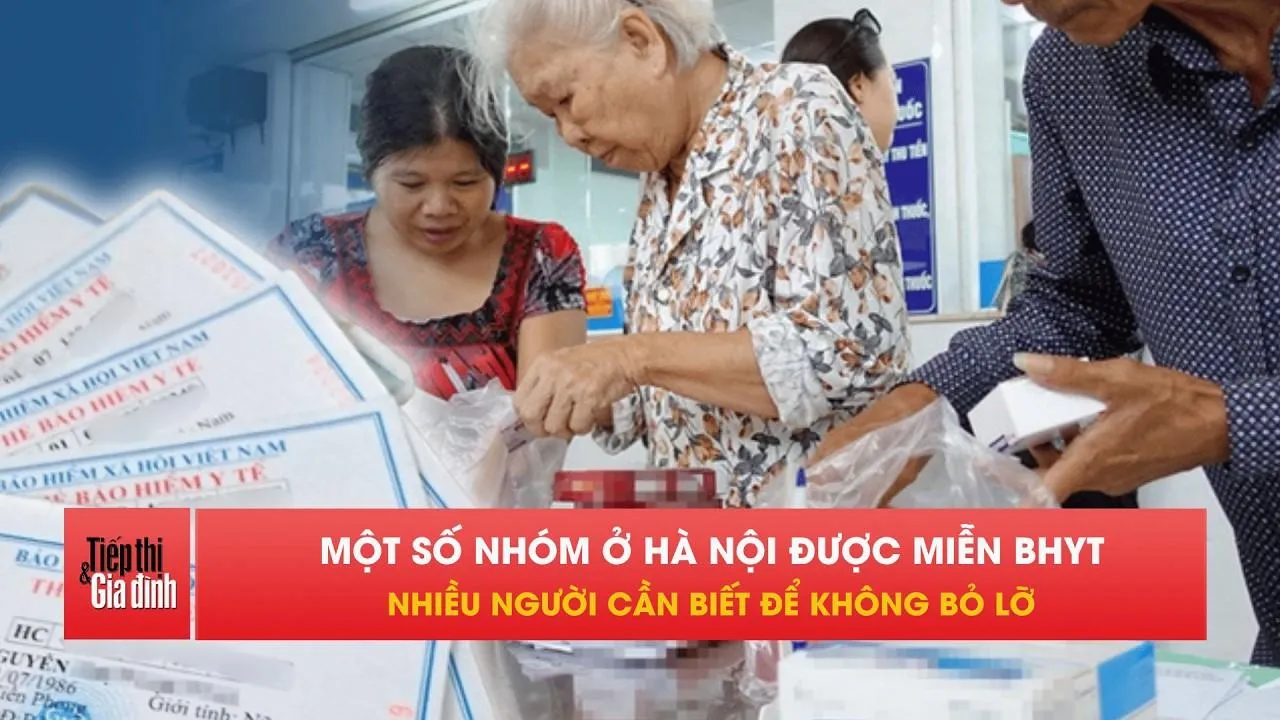 Từ 1/7: Người Hà Nội thuộc nhóm này được miễn phí BHYT