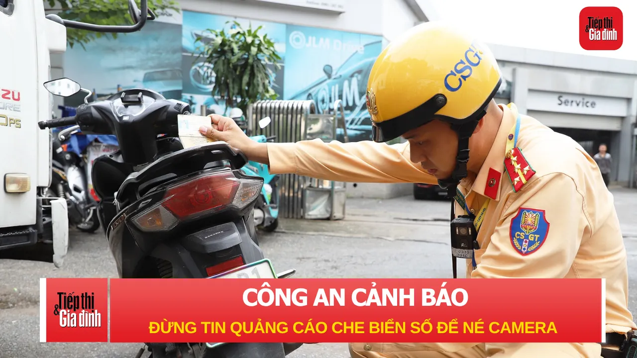 Công an cảnh báo: Đừng tin quảng cáo che biển số để né camera