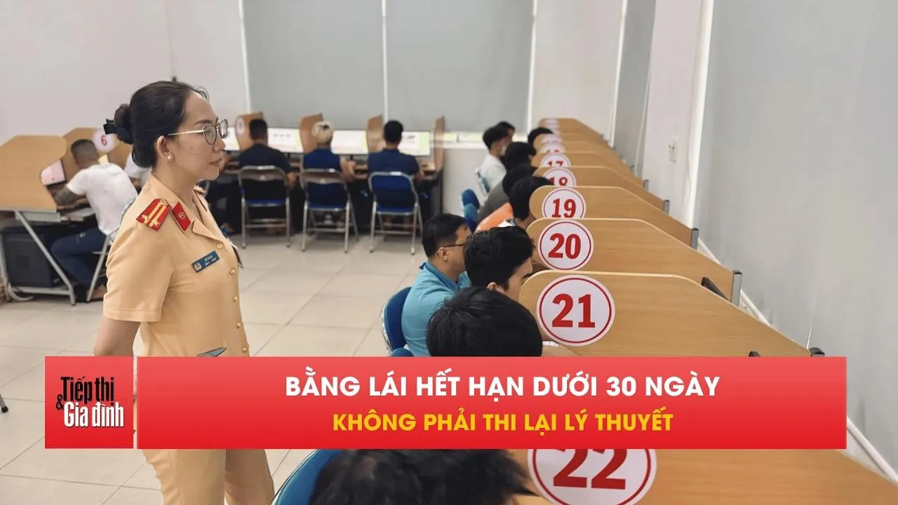 Từ 1/7: Bằng lái quá hạn dưới 30 ngày thoát thi lại
