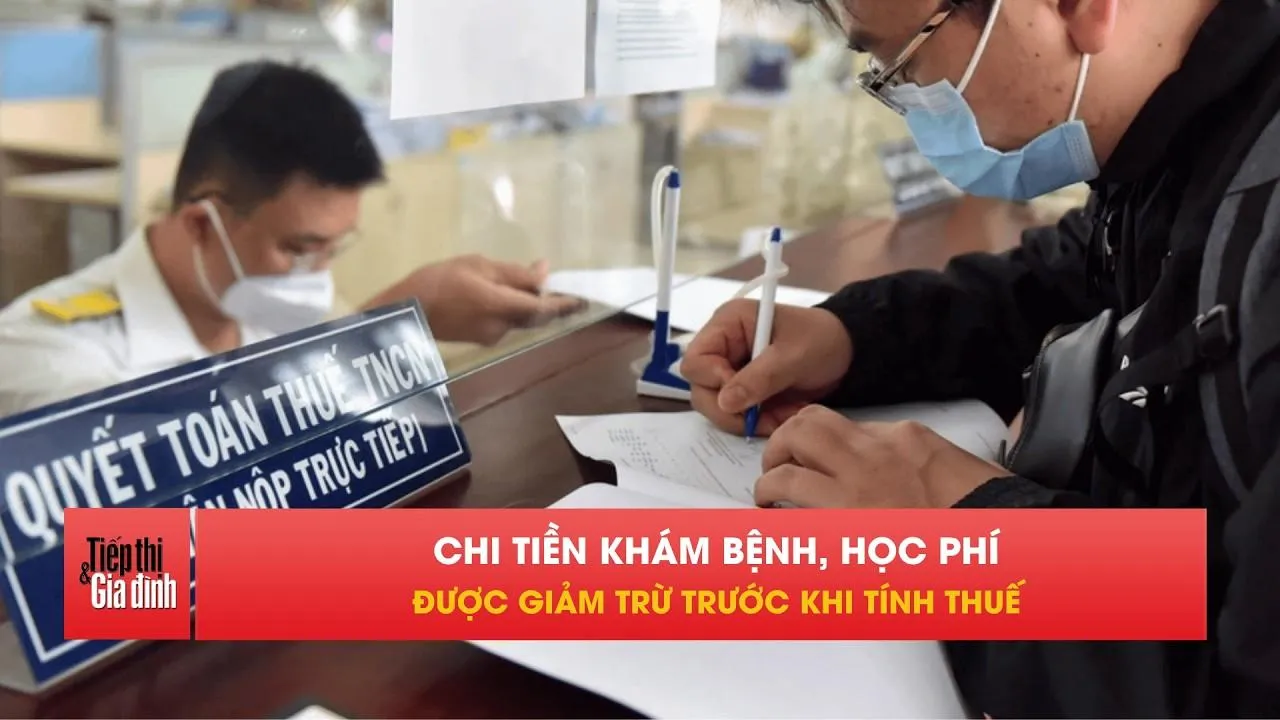 Từ 1/7: Người dân được giảm trừ thêm chi phí khi tính thuế