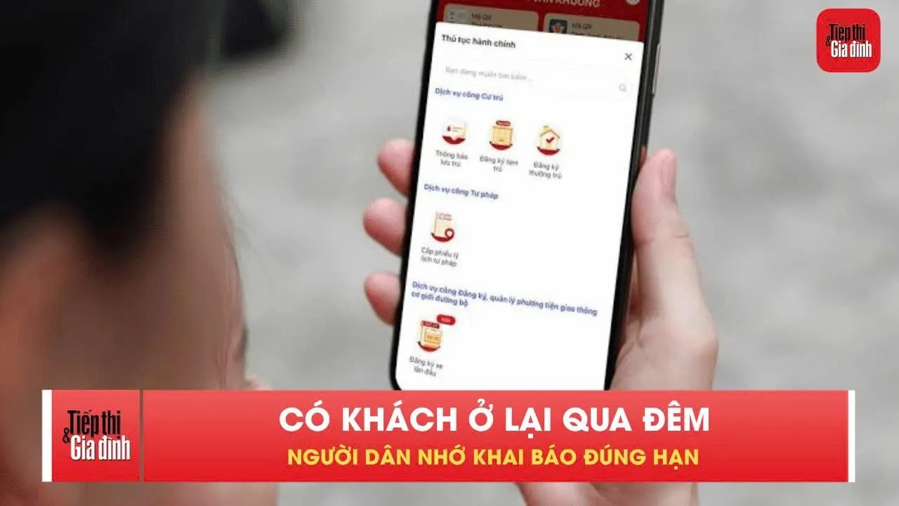 Hướng dẫn đăng ký lưu trú cho người thân trên VNeID