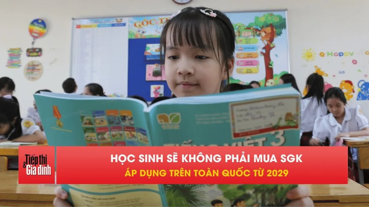 Chính thức: Học sinh cả nước được miễn phí sách giáo khoa từ 2029
