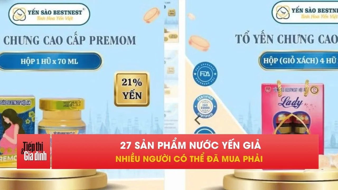 Khẩn cấp thu hồi 27 sản phẩm nước yến giả, người dân dừng dùng