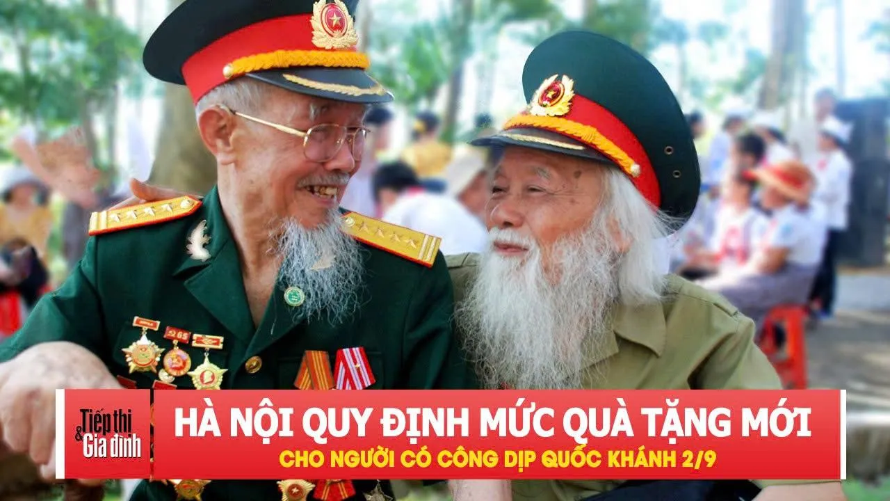 Hà Nội quy định mức quà tặng mới cho người có công dịp Quốc Khánh 2/9