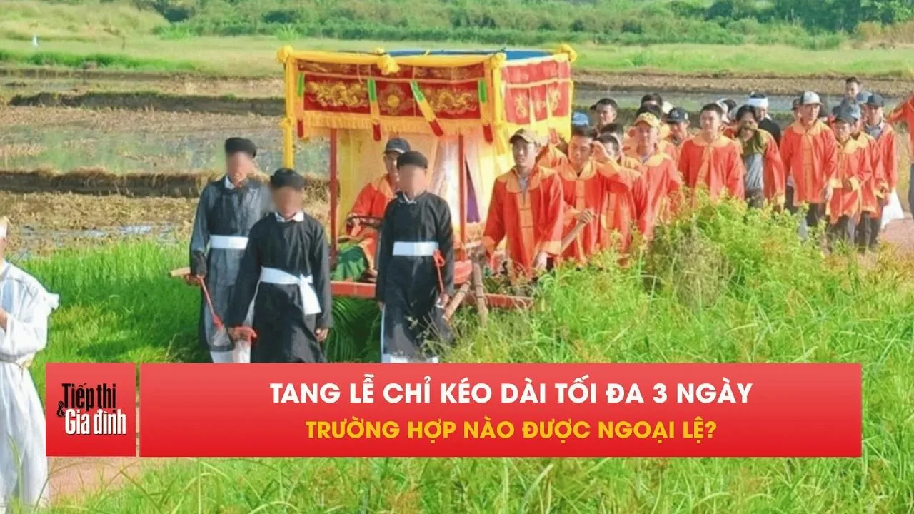 Lễ tang không quá 72 giờ, vì sao có quy định này?