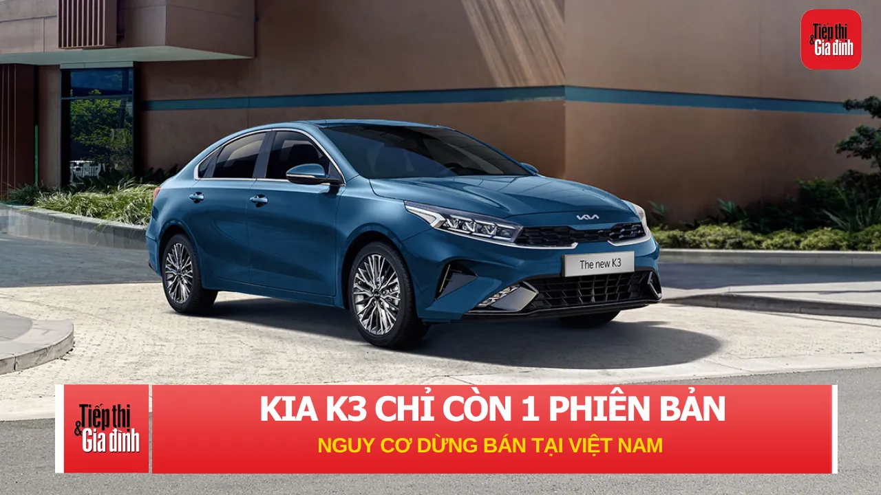 Kia K3 chỉ còn một phiên bản: Nguy cơ ngừng bán tại Việt Nam?