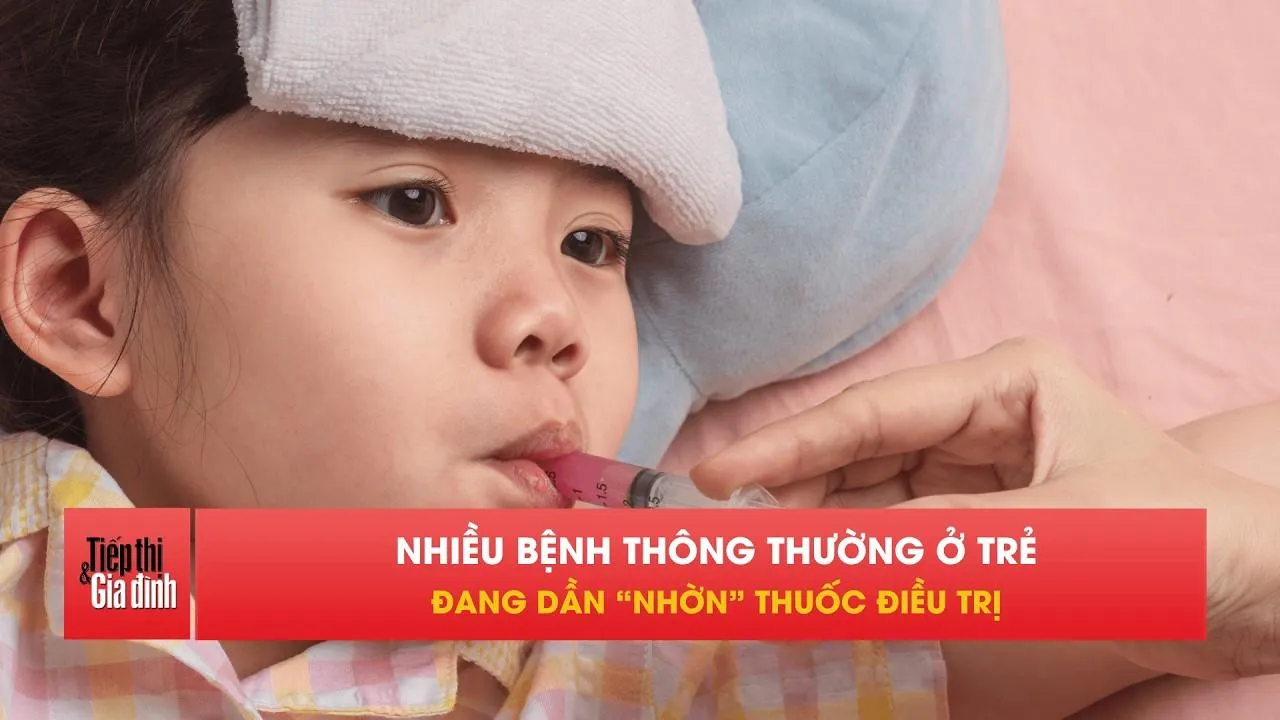 Kháng kháng sinh tăng nhanh, bệnh trẻ em ngày càng khó chữa