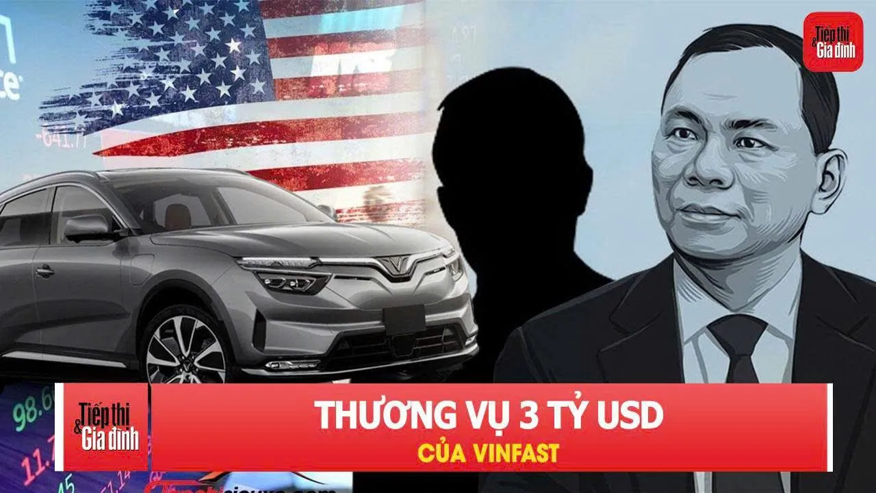 Thương vụ 3 tỷ USD của VinFast
