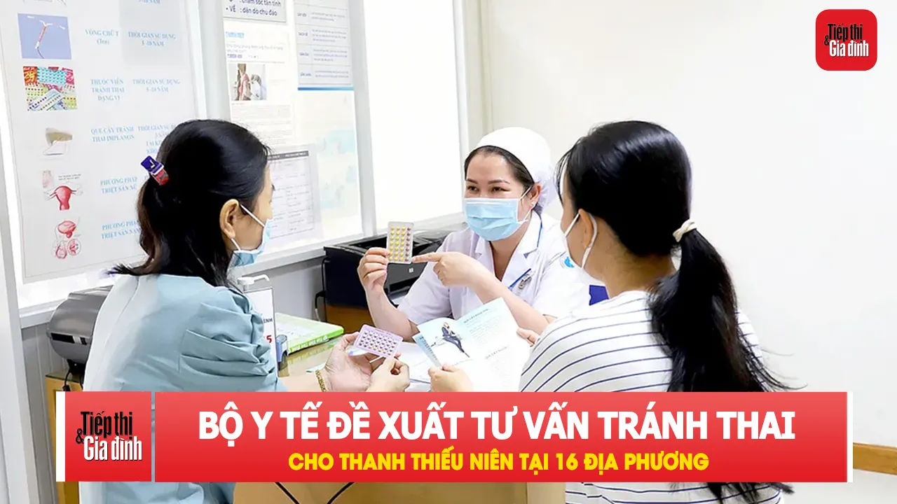 Đề xuất tư vấn tránh thai cho thanh thiếu niên tại 16 địa phương
