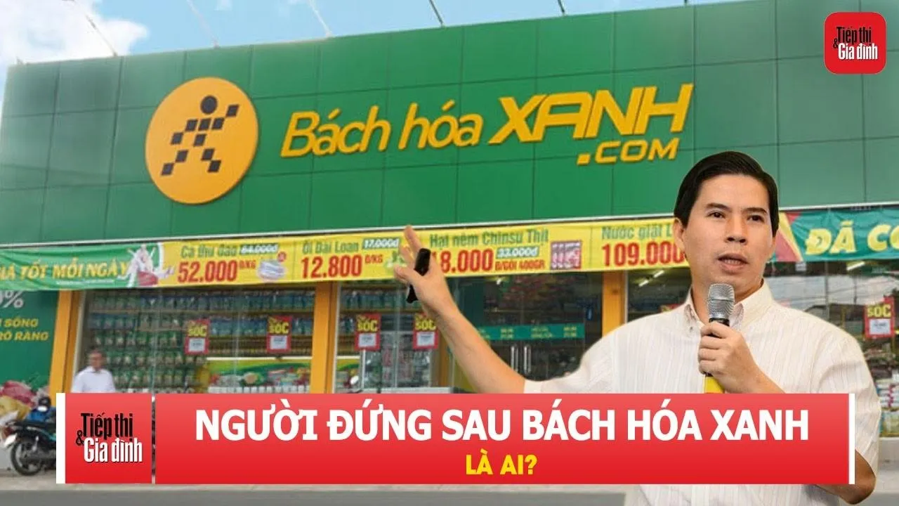 Người đứng sau Bách Hóa Xanh là ai?