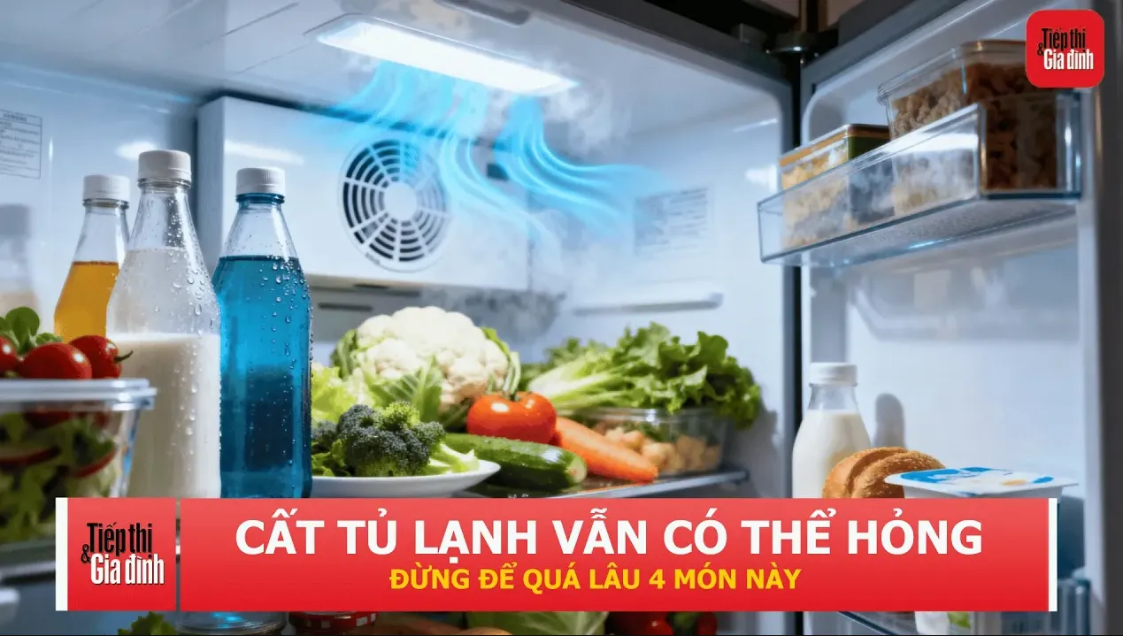 4 thực phẩm đừng để trong tủ lạnh quá lâu: Món thứ hai nhiều gia đình vẫn vô tư ăn