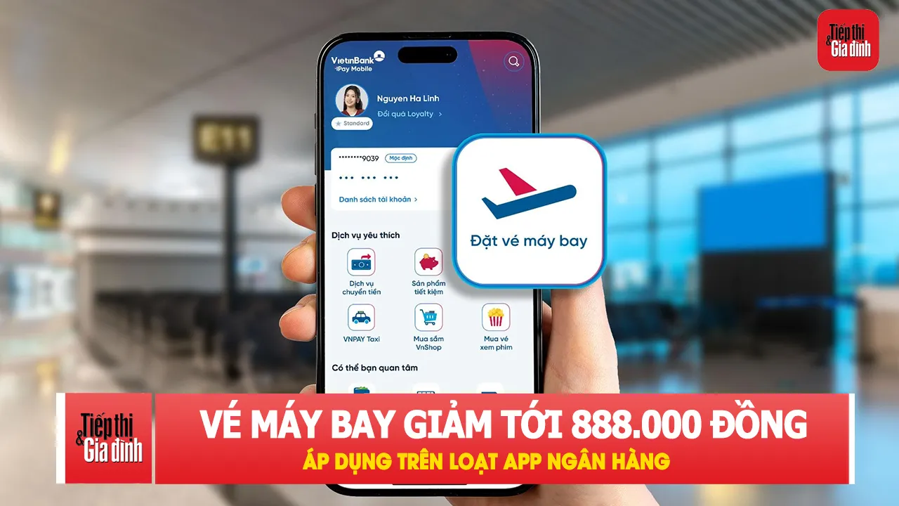 VNPAY tung loạt mã giảm giá vé máy bay tới 888.000 đồng